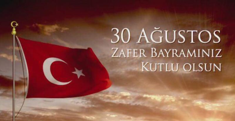 30 Austos Zafer Bayramnz Kutlu Olsun